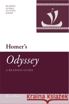 Homer's 'Odyssey': A Reading Guide Henry Power 9780748641093 Edinburgh University Press - książka