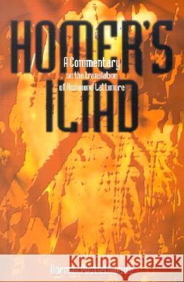 Homer's Iliad: A Commentary on the Translation of Richmond Lattimore Postlethwaite, Norman 9780859896849 University of Exeter Press - książka