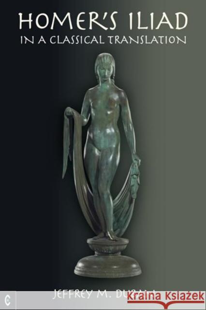 Homer's Iliad in a Classical Translation  9781912992652 Clairview Books - książka