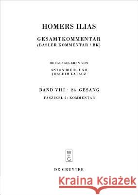 Homers Ilias: Gesamtkommentar, Band VIII: Faszikel 2 Claude Bra1/4gger 9783110206203 Walter de Gruyter - książka