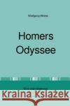 Homers Odyssee Winter, Wolfgang 9783756523153 epubli