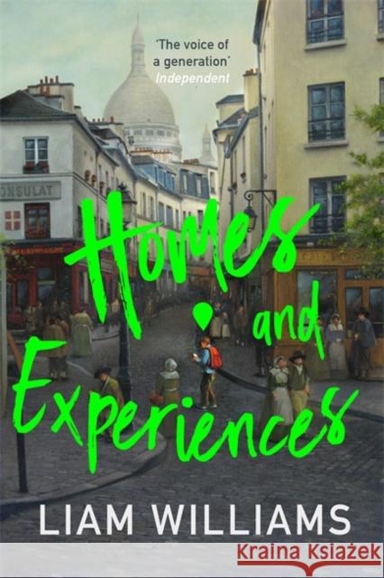 Homes and Experiences: From the writer of hit BBC shows Ladhood and Pls Like Liam Williams 9781473694859 Hodder & Stoughton - książka