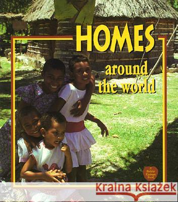 Homes Around the World Bobbie Kalman 9780865057098 Crabtree Publishing Company - książka