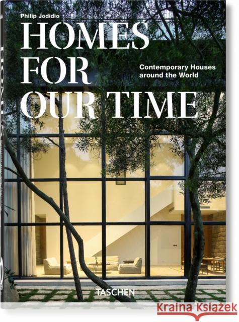 Homes For Our Time. Contemporary Houses around the World. 45th Ed. Philip Jodidio 9783836581912 Taschen GmbH - książka