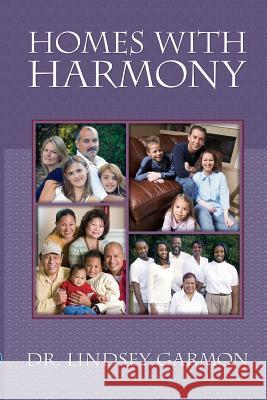 Homes with Harmony Lindsey Garmon 9780890983683 21st Century Christian, Inc. - książka