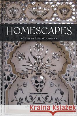 Homescapes Lee Woodman 9781646622139 Finishing Line Press - książka