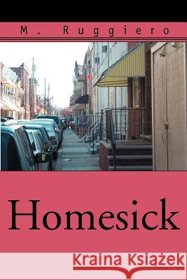 Homesick M. Ruggiero 9780595318193 iUniverse - książka