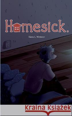 Homesick. Kiera Webster 9783756844272 Books on Demand - książka