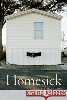 Homesick: Homesick Nicholas Shapiro 9781478032441 Duke University Press - książka