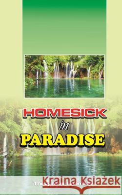 Homesick in Paradise Theophilus Enemali 9781519107008 Createspace - książka
