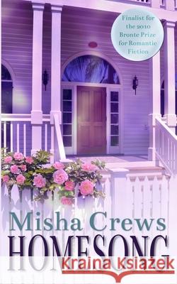 Homesong Misha Crews 9780985716738 Cwc Publishing - książka