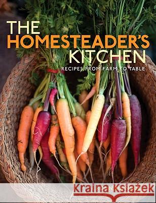 Homesteader's Kitchen Robin Burnside 9781423600589 Gibbs M. Smith Inc - książka