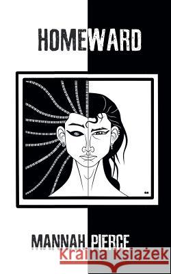 Homeward Mannah Pierce 9781785078071 New Generation Publishing - książka