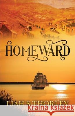 Homeward Liah S Thorley 9789918000371 Kara Fox Publishing - książka