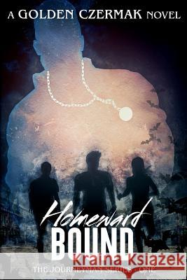 Homeward Bound MR Golden Czermak Kellie Montgomery Cassy Roop 9781532976520 Createspace Independent Publishing Platform - książka