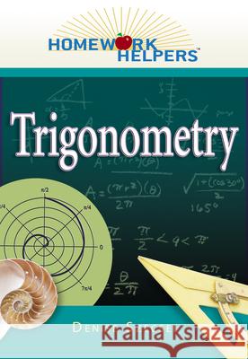 Homework Helpers: Trigonometry Denise Szecsei 9781564149138 Career Press - książka