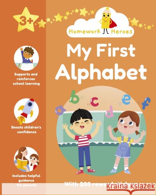 Homework Heroes: My First Alphabet: With 200 Reward Stickers Paul Virr 9781398815896 Arcturus Publishing Ltd - książka