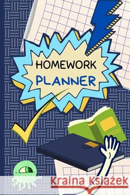 Homework Planner: Homework Assignment Kids School Notebook Planner Bachheimer, Gabriel 9781034333968 Blurb - książka