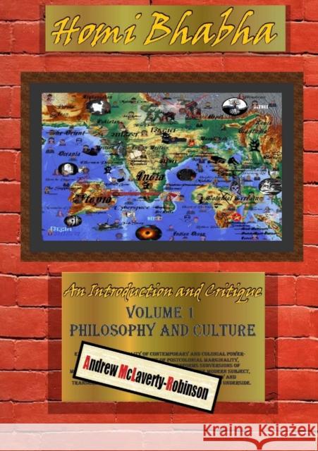 Homi Bhabha: An Introduction and Critique, Volume 1: Philosophy and Culture Andrew McLaverty-Robinson 9780244857219 Lulu.com - książka