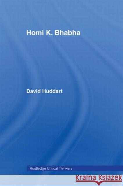 Homi K. Bhabha David Huddart 9780415328234 Routledge - książka