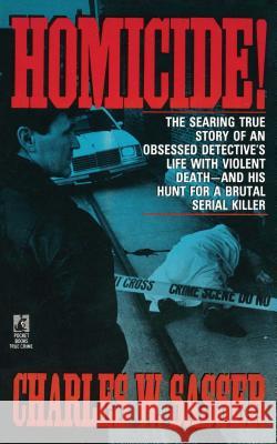 Homicide! Charles W. Sasser 9781476784502 Gallery Books - książka
