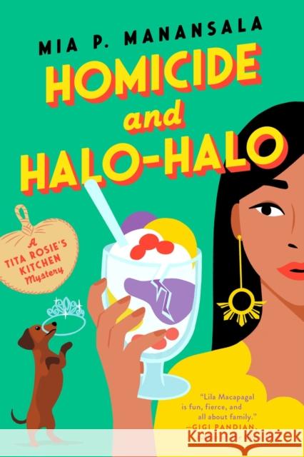 Homicide and Halo-Halo Mia P. Manansala 9780593201695 Penguin Putnam Inc - książka