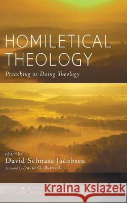 Homiletical Theology David Buttrick, David Schnasa Jacobsen 9781498236300 Cascade Books - książka