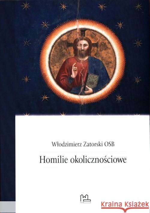 Homilie okolicznościowe Zatorski Włodzimierz 9788373549807 Tyniec - książka