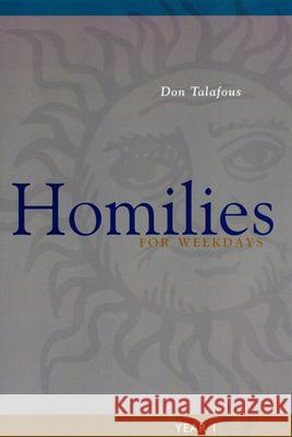 Homilies for Weekdays: Year 1 Don Talafous 9780814630310 Liturgical Press - książka