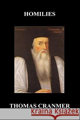 Homilies (Hardback) Thomas Cranmer 9781849027830 Benediction Classics - książka
