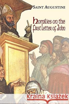 Homilies on the First Epistle of John Boniface Ramsey 9781565482890 New City Press - książka