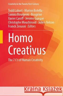 Homo Creativus: The 7 C's of Human Creativity Lubart, Todd 9783030996727 Springer International Publishing - książka
