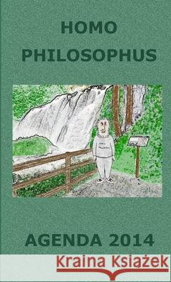 Homo Philosophus Agenda 2014 Sergio Maccari, Fabio Maccari 9781291666953 Lulu.com - książka