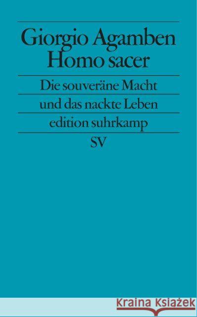 Homo sacer : Die souveräne Macht und das nackte Leben Agamben, Giorgio   9783518120682 Suhrkamp - książka