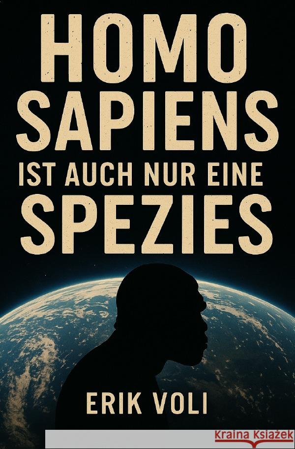 Homo sapien Voli, Erik 9783565099887 epubli - książka