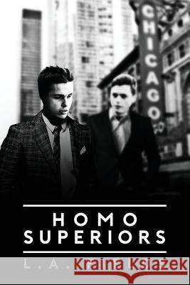 Homo Superiors L. a. Fields 9781590216262 Lethe Press - książka