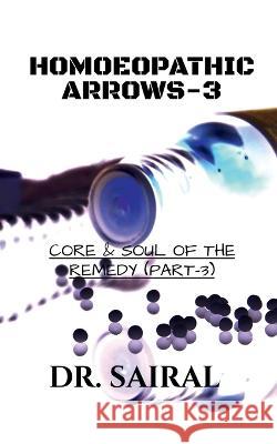 Homoeopathic Arrows - 3 Sandeep Sairal 9798887042794 Notion Press, Inc. - książka