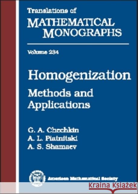 Homogenization : Methods and Applications G. A. Chechkin A. L. Piatnitski 9780821838730 AMERICAN MATHEMATICAL SOCIETY - książka