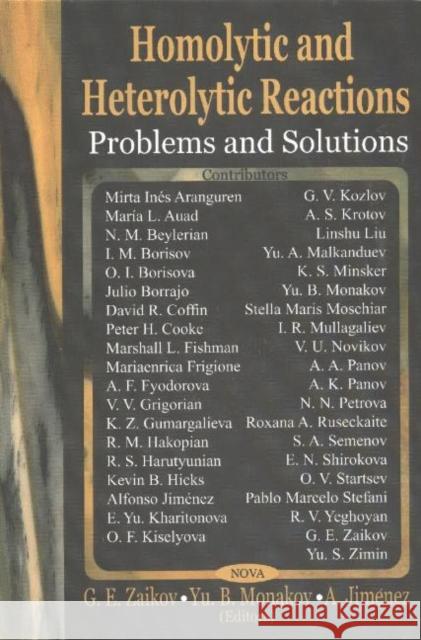 Homolytic & Heterolytic Reactions: Problems & Solutions G E Zaikov 9781590339800 Nova Science Publishers Inc - książka