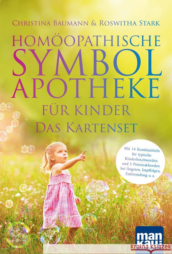 Homöopathische Symbolapotheke für Kinder. Das Kartenset, m. 1 Buch Stark, Roswitha, Baumann, Christina 9783863746377 Mankau - książka