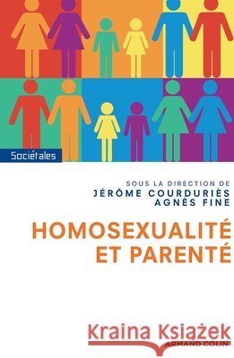 Homosexualit? et parent? J?r?me Courduri?s Agn?s Fine 9782200289942 Armand Colin - książka
