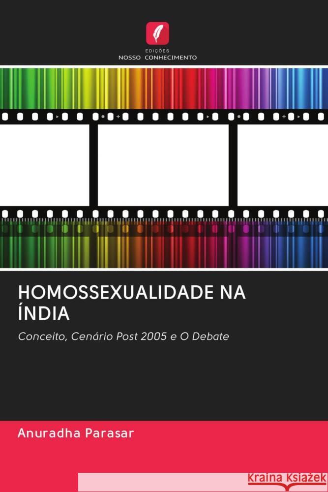 HOMOSSEXUALIDADE NA ÍNDIA Parasar, Anuradha 9786202933551 Edicoes Nosso Conhecimento - książka