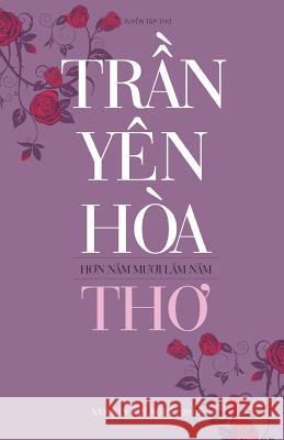 Hon Nam Muoi Lam Nam Tho Tran Yen Hoa 9781986944977 Createspace Independent Publishing Platform - książka
