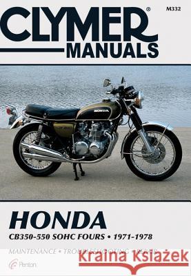 Honda 350-550cc Fours 72-78 Clymer 9780892876532 Clymer Publishing - książka