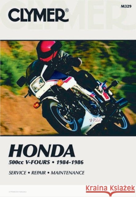 Honda 500cc V-Fours Magna & Inceptor Motorcycle (1984-1986) Service Repair Manual Haynes Publishing 9780892874194 Clymer Publishing - książka