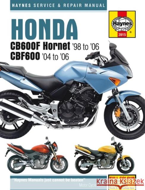 Honda CB600F Hornet & CBF600 (98 - 06) Haynes Repair Manual Haynes Publishing 9780857339409 Haynes Publishing Group - książka