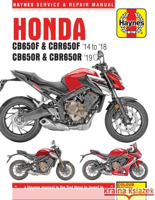 Honda CB650F & CBR650F, CB650R & CBR650R (14 - 19): 2014 to 2019 Editors of Haynes Manuals 9781785214615 Haynes Publishing Group - książka
