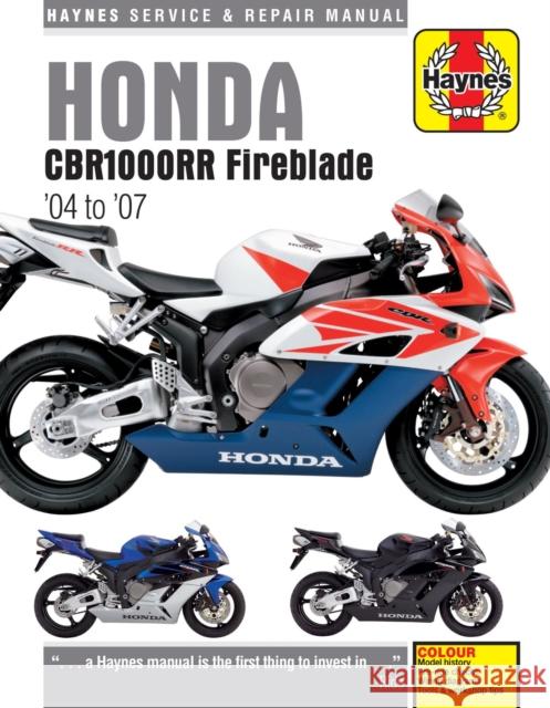 Honda CBR1000RR (04 -07): 45111 Haynes Publishing 9781785212970 Haynes Publishing Group - książka