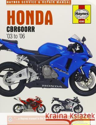 Honda Cbr600rr, '03-'06 Haynes Publishing 9781785210020 Haynes Manuals - książka