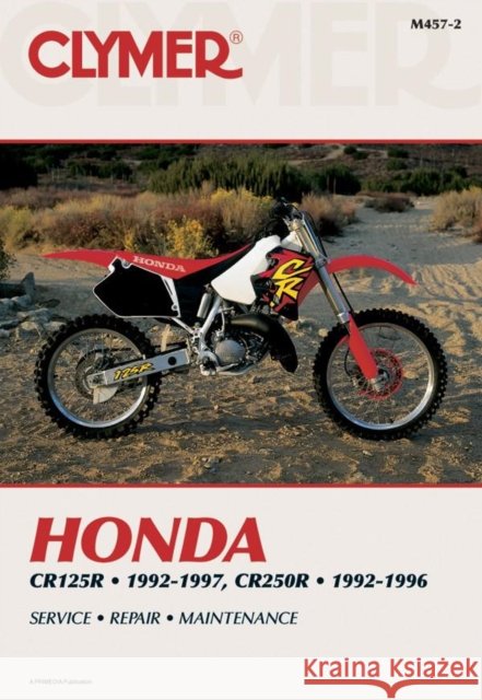 Honda CR125R (1992-1997) & CR250R (1992-1996) Motorcycle Service Repair Manual Haynes Publishing 9780892878130 Haynes Publishing Group - książka